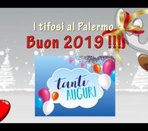 Gli auguri dei tifosi al Palermo, Buon 2019 ! 4^ parte