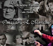 Omaggio Ennio Morricone, Orchestra Florulli al Parco Villa Filippina