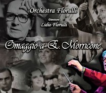 Omaggio Ennio Morricone, Orchestra Florulli al Parco Villa Filippina Omaggio Ennio Morricone, Orchestra Florulli al Parco Villa Filippina