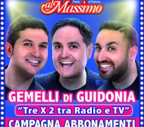 I Gemelli di Guidonia successo “Al Massimo (VIDEO) I Gemelli di Guidonia successo “Al Massimo (VIDEO)