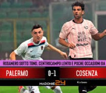 Palermo-Cosenza 0-1 (Video) Si scende ancora…