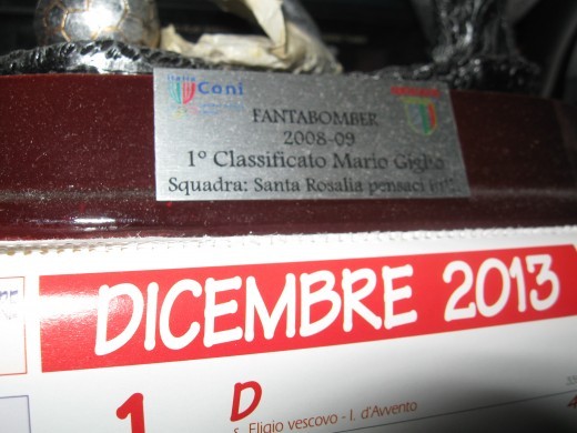 FANTABOMBER 2008-09 di FANTACALCIO 1° al mondo MARIO GIGLIO con la squadra "Santa Rosalia pensaci tu !"  